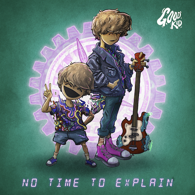 Indie Rock Band Good Kid Releases New Single "No Time To Explain" 1 Good Kid band releases new single "no time to explain"